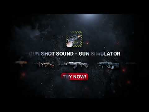 Gun Shot Sound - Gun Simulator