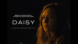 Daisy | Teaser Trailer | a film by Kerusso Productions