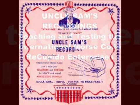 UNCLE SAM'S RECORDings - Teaching and Testing the International Morse Code - Re-Cupido 1956
