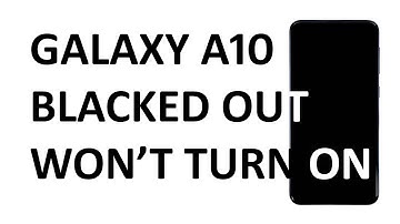 Samsung Galaxy A10 blacked out and won’t turn on. Here’s the fix.