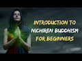 Introduction to nichiren buddhism for beginners