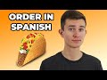 How To Order Food In Spanish