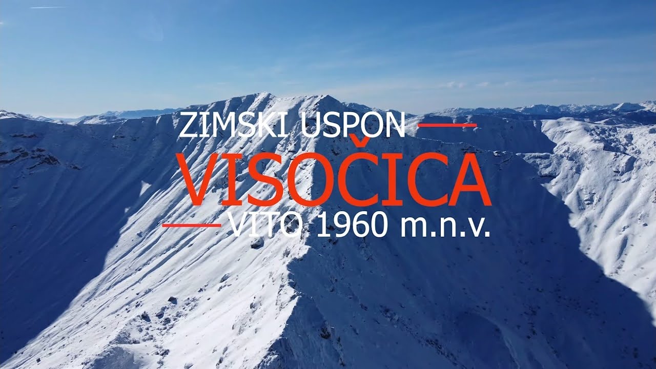 Zimski uspon na Visočicu - Vrh Vito 1960 m.n.v.