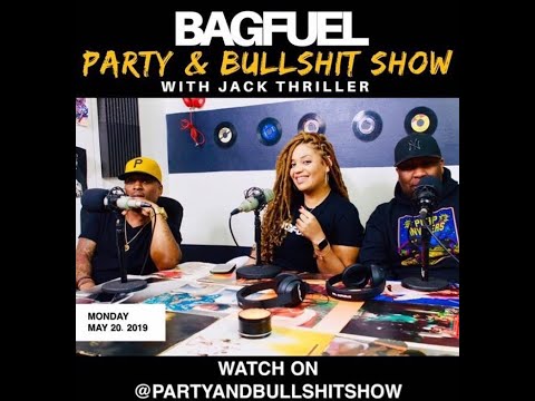 Bag Fuel Interviews On The Party and Bullshit Show with Jack Thriller