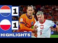 Netherlands Vs Poland 1 1 Extended HIGHLIGHTS World Cup Qualifier