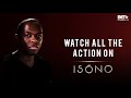 This Week on #IsonoBET | 1st - 4th March | BET Africa