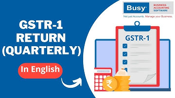 Lesson 17 - (Part-2) GSTR-1 Return Quarterly - English
