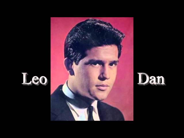 Leo Dan - El Radio Esta Tocando Tu Cancion