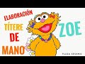 como elaborar a  Zoe PLAZA SÉSAMO títere de mano