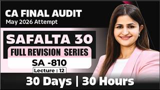 CA Final Audit Complete Revision | Lec 12 | SA 810 | May 2026 | CA Jyoti Deshwal