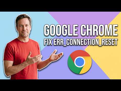 How To Fix Google Chrome Error ERR_CONNECTION_RESET In Windows 11 (Easy Guide)