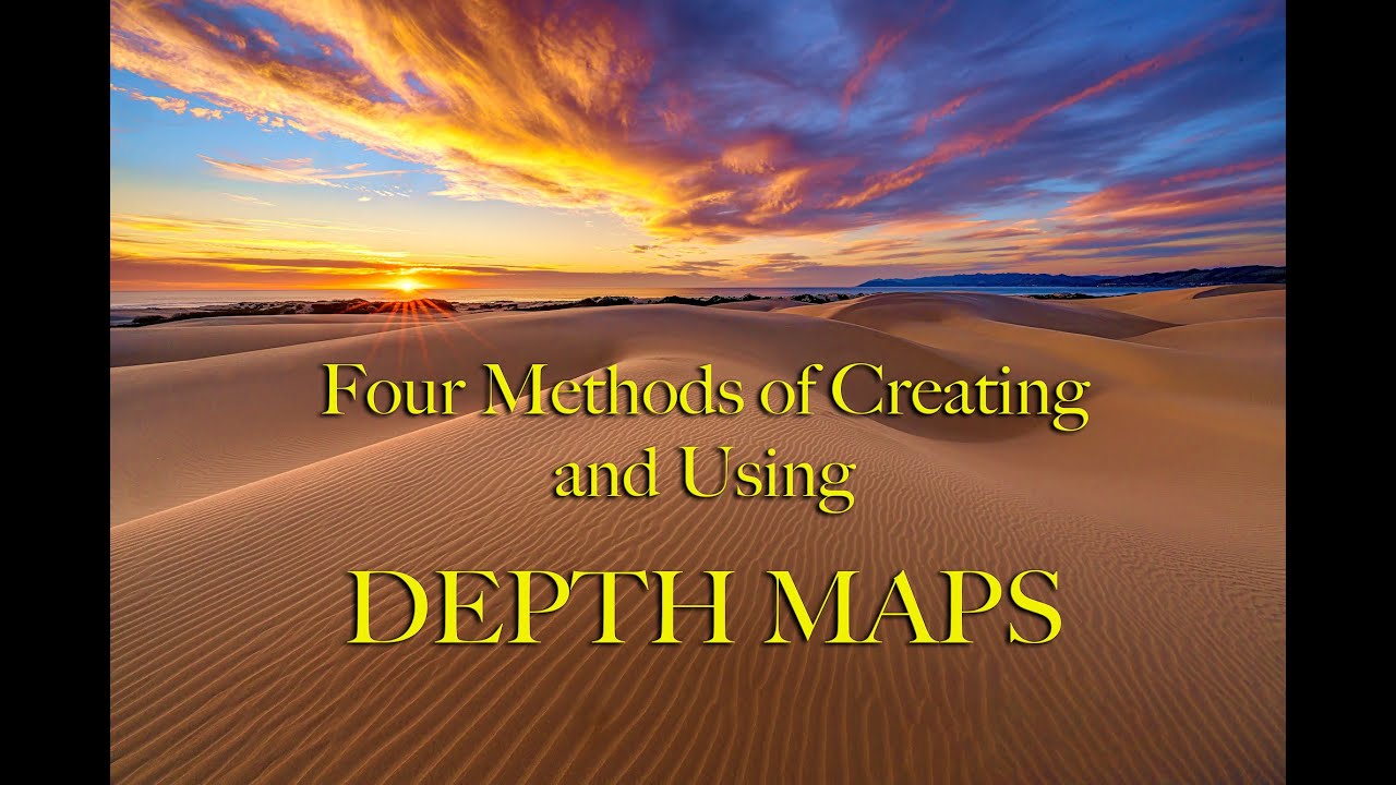 Four Ways to Create and Use Depth Maps - YouTube