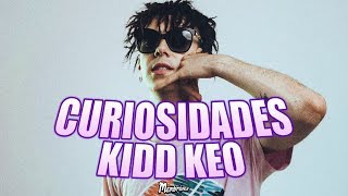 CURIOSIDADES DE KIDD KEO