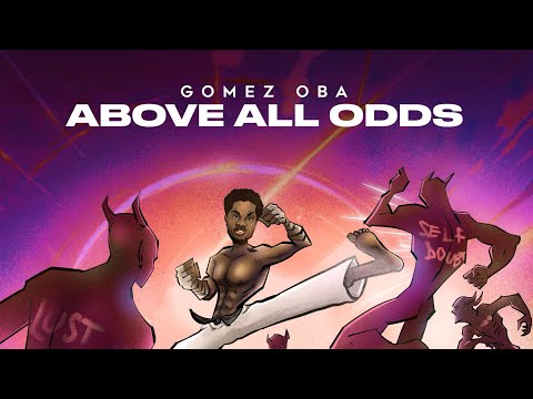 Gomez Oba Above All Odds Instrumentals With Hook