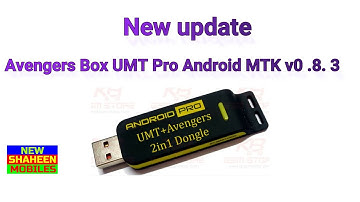 New update Avengers Box  UMT Pro Android MTK v0 .8. 3