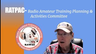 Introduction to RATPAC- 09/092023
Speaker/Presenter: Anthony Luscre, K8ZT
Slideshow: http://tiny.cc/rpinfo
This was recorded during the QSO Today Academy- https://www.qsotodayhamexpo.com
Radio Amateur Training Planning and Activities Committee (RATPAC) comprises Amateur Radio Operators of a wide variety of backgrounds and experiences. Together, we host nationwide Amateur Radio Zoom presentations twice a week, Wednesdays on general radio topics and Thursdays on amateur radio emergency communications.
Our Website- https://www.ratpac.us
List of upcoming & previous sessions- http://tiny.cc/ratpac-list
Facebook- https://www.facebook.com/ratapacfb
Twitter- https://twitter.com/RatpacP
The topics are selected from audience recommendations and the planning committee then seeks topic experts or discussion panel members. The presentation audience consists of thousands of amateur radio operators worldwide who participate directly in the Zoom sessions or with video links of the presentation and related documentation sent out after each session. Please complete the form on our web page to suggest a topic or speaker for future sessions.
Join one or more of our Groups.io to receive notifications and participate in related discussions:
Wed & Thur live ZOOM Link- http://www.ratpac.us/zoom
RATPAC - https://groups.io/g/RATPAC
NewHams - https://groups.io/g/NewHams
EMCOMM - https://sec-emcomm.groups.io/g/main
Please be sure to include your name and call sign when registering Introduction to RATPAC- 09/092023