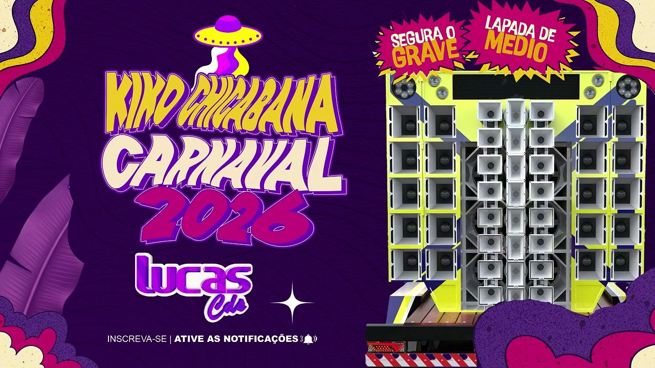 KIKO CHICABANA CARNAVAL 2026 PRA PAREDÃO LUCAS CDS DE ICÓ