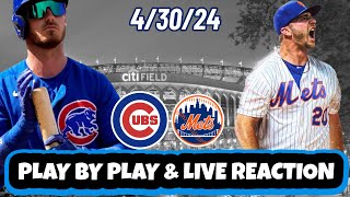 Chicago Cubs vs New York Mets Live Reaction | MLB | Play by Play | 4/30/24 | Mets vs Cubs