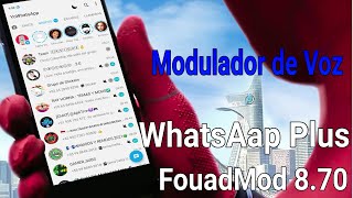 WhatsApp Plus 8.70 By FouadMod Actualizado 2021