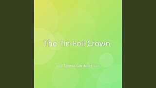 The Tin-Foil Crown