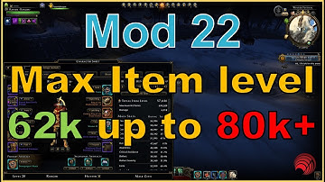 Neverwinter: Maximum item level in mod 22!