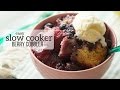 Slow cooker berry cobbler recipe