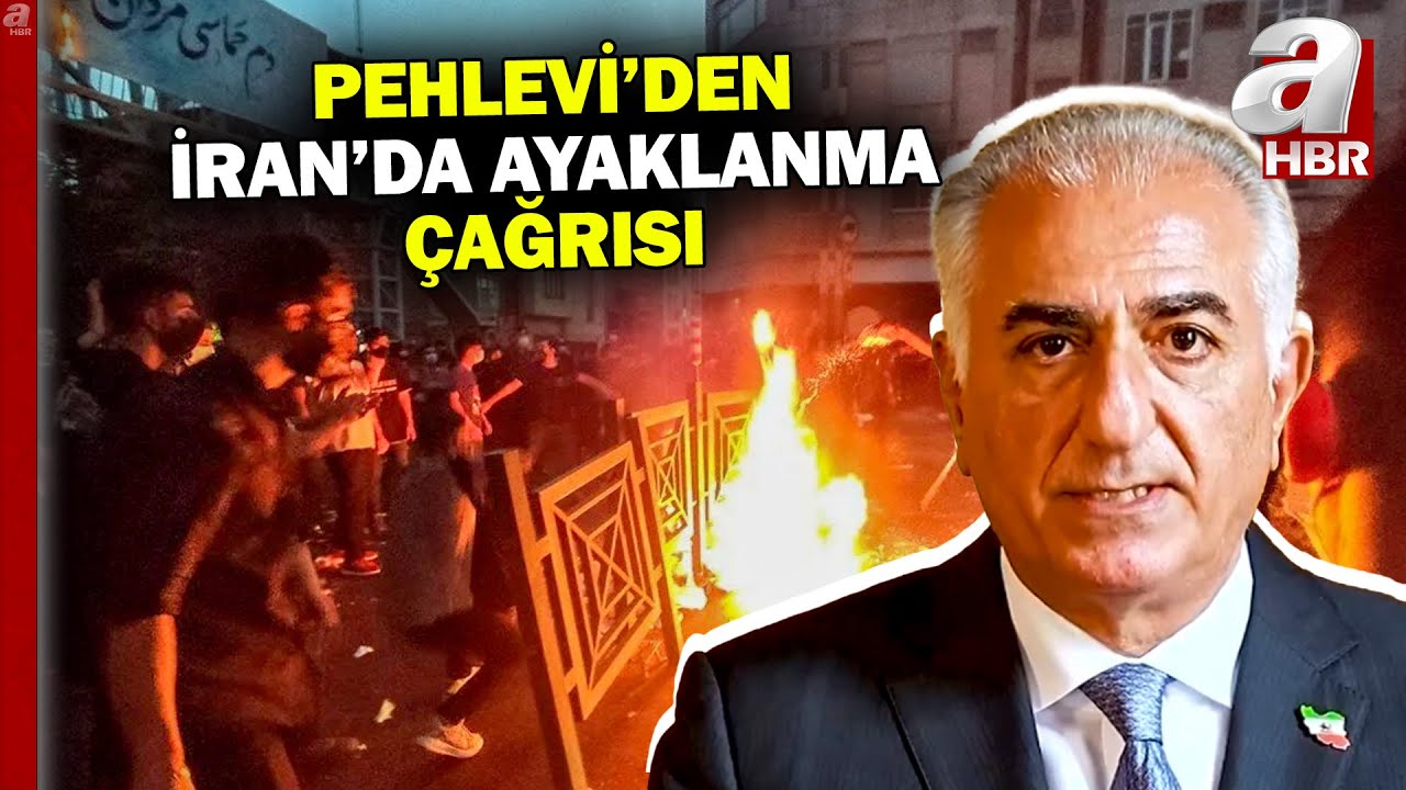 İran'da protestolar sürüyor! Pehlevi'den ayaklanma çağrısı | A Haber