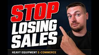 5 Mistakes Heavy Equipment Online Stores Make (That Kill Sales)