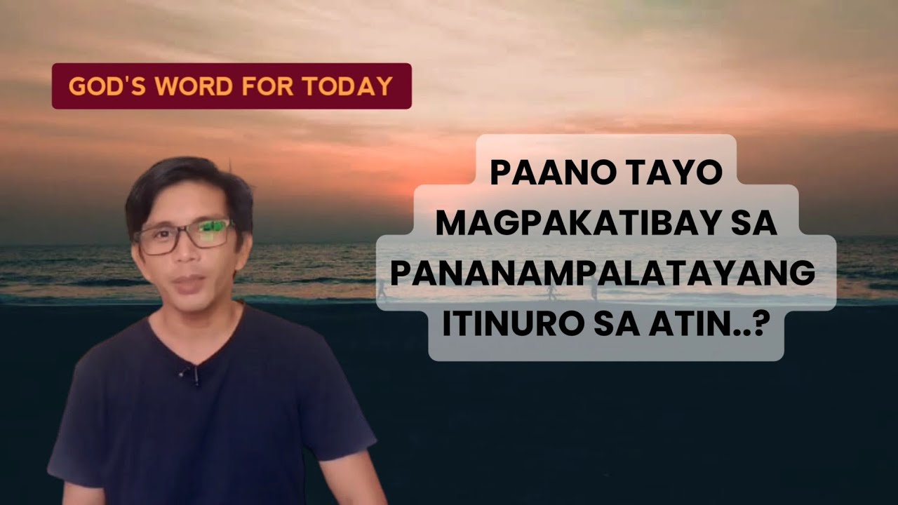 MAGPAKATIBAY SA PANANAMPALATAYANG ITINURO SA ATIN...