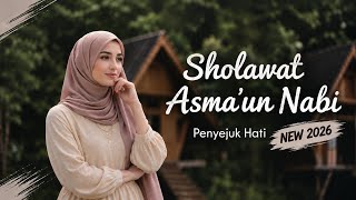SHOLAWAT ASMA’UN NABI (Cover) | MUHAMMADUN ROSULULLOH | Viral TikTok Terbaru 2026 | Full lirik 
