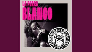 Video thumbnail of "La Perra Blanco - Bop & Shake"