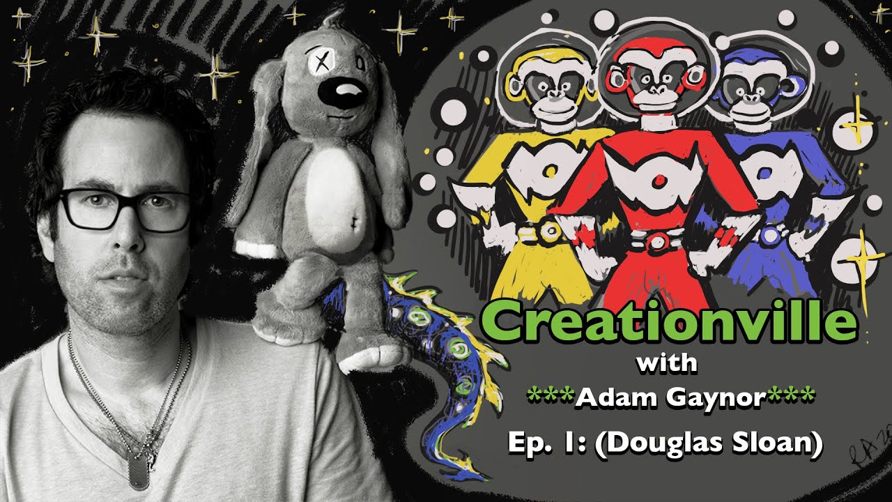 Creationville Ep. 1 How to Produce Children's Entertainment w/ Award Winning Producer Douglas Sloan