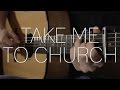 Hozier - Take Me To Church - Fingerstyle Guitar Cover By James Bartholomew