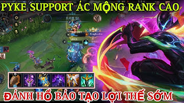 LMHT tốc chiến : Pyke trùm sp ác mộng rank cao đánh hổ báo tạo lợi thế sớm