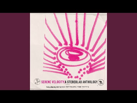 Brakhage - Stereolab