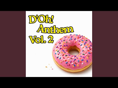 D'Oh! Anthem, Vol. 2