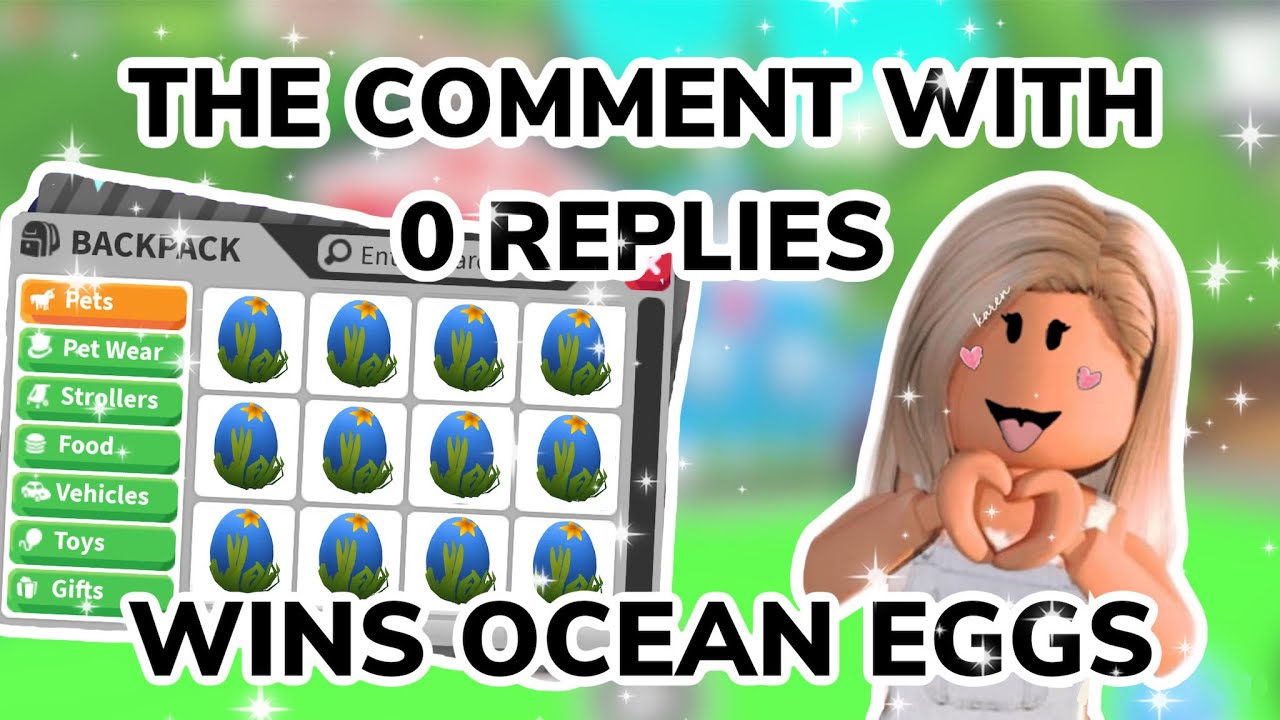 The comment with 0 replies WINS OCEAN EGGS ADOPT ME ROBLOX YouTube