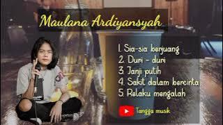 Sia sia kuberjuang - Maulana Ardiyansyah album full reggae