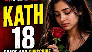ISTORYA NI KATH | DEAR PAPA JOE STORIES 