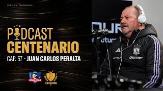 𝐏𝐨𝐝𝐜𝐚𝐬𝐭 𝐂𝐞𝐧𝐭𝐞𝐧𝐚𝐫𝐢𝐨 | Capítulo 57: Juan Carlos Peralta