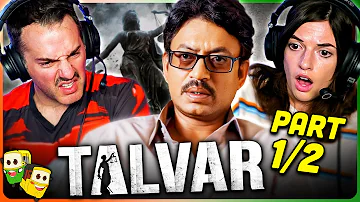 TALVAR Movie Reaction Part (1/2)! | Irrfan Khan | Konkona Sen Sharma | Neeraj Kabi