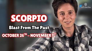 SCORPIO ♏︎ - "Blast From The Past" OCTOBER 26TH - NOVEMBER 1ST | Weekly Reading