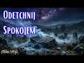 Oddech Mgły | Ballada Światła | Odetchnij Spokojem