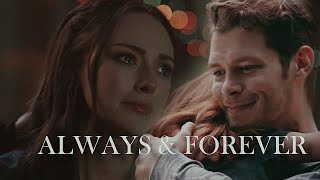 Hope Mikaelson ft Klaus Mikaelson - Always & Forever [+ 4x20]