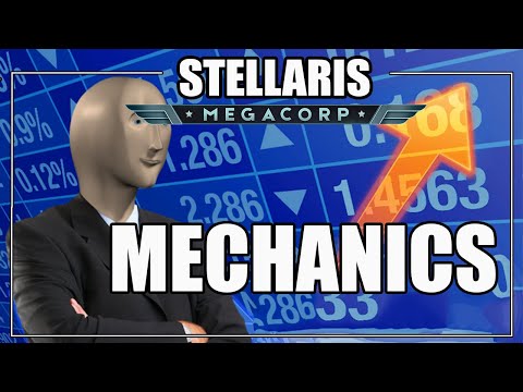 Stellaris - MegaCorp Mechanics (STONKS!)