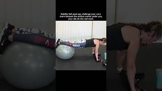 Stability Ball Push-Ups.