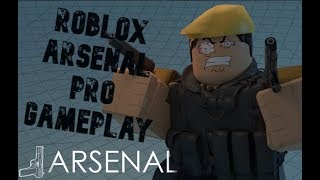 Roblox arsenal pro gameplay!