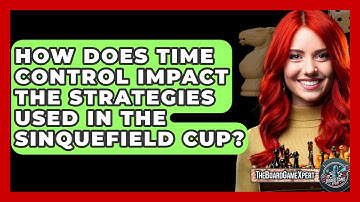 How Does Time Control Impact The Strategies Used In The Sinquefield Cup? - The Board Game Xpert