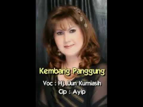 Hj Uun Kurniasih_Kembang panggung klip original