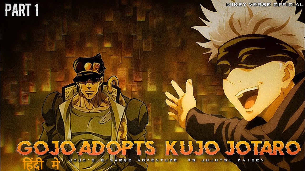 Gojo Adopts the Kujo Juta || Part -1 || देखिऐ हिंदी मे नऐ कटेंट Perfect Production team पे